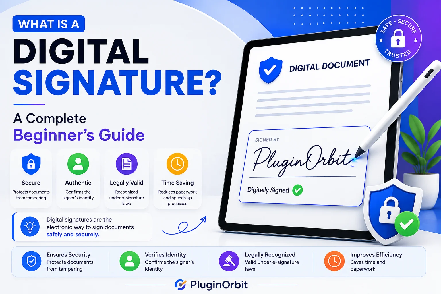 What is a digital signature? Beginner’s guide to secure electronic document signing, identity verification, legal validity, and efficiency.